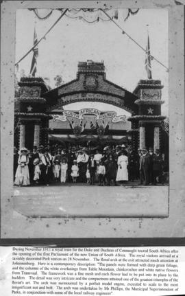 Johannesburg, 28 November 1910. Decorated arch at Park station for visit of the Duke of Connaught...