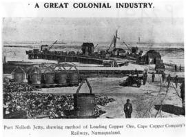Port Nolloth. Loading copper ore at jetty.