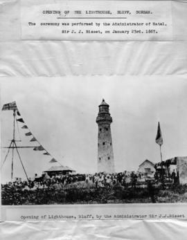 Durban, 23 January 1867. Opening of the Bluff lighthouse by Sir JJ Bisset, Administrator of Natal.