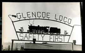 Glencoe. Entrance sign 'Glencoe Loco - Safety First'.